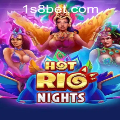 HotRioNights and s8bet PH Login: Unveiling the Game of Brazilian Extravaganza