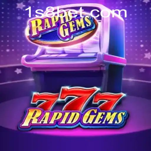 RapidGems777: A Comprehensive Guide to Thrilling Gameplay and S8bet PH Login